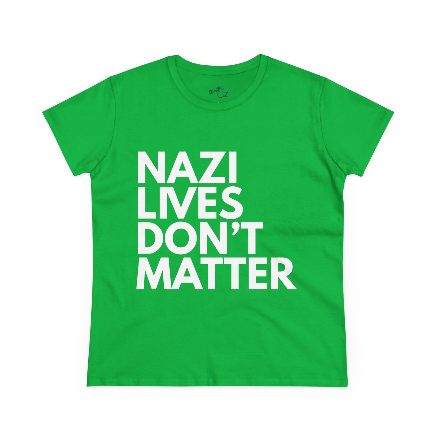 Nazi Lives Don't Matter - Women's Cotton Tee