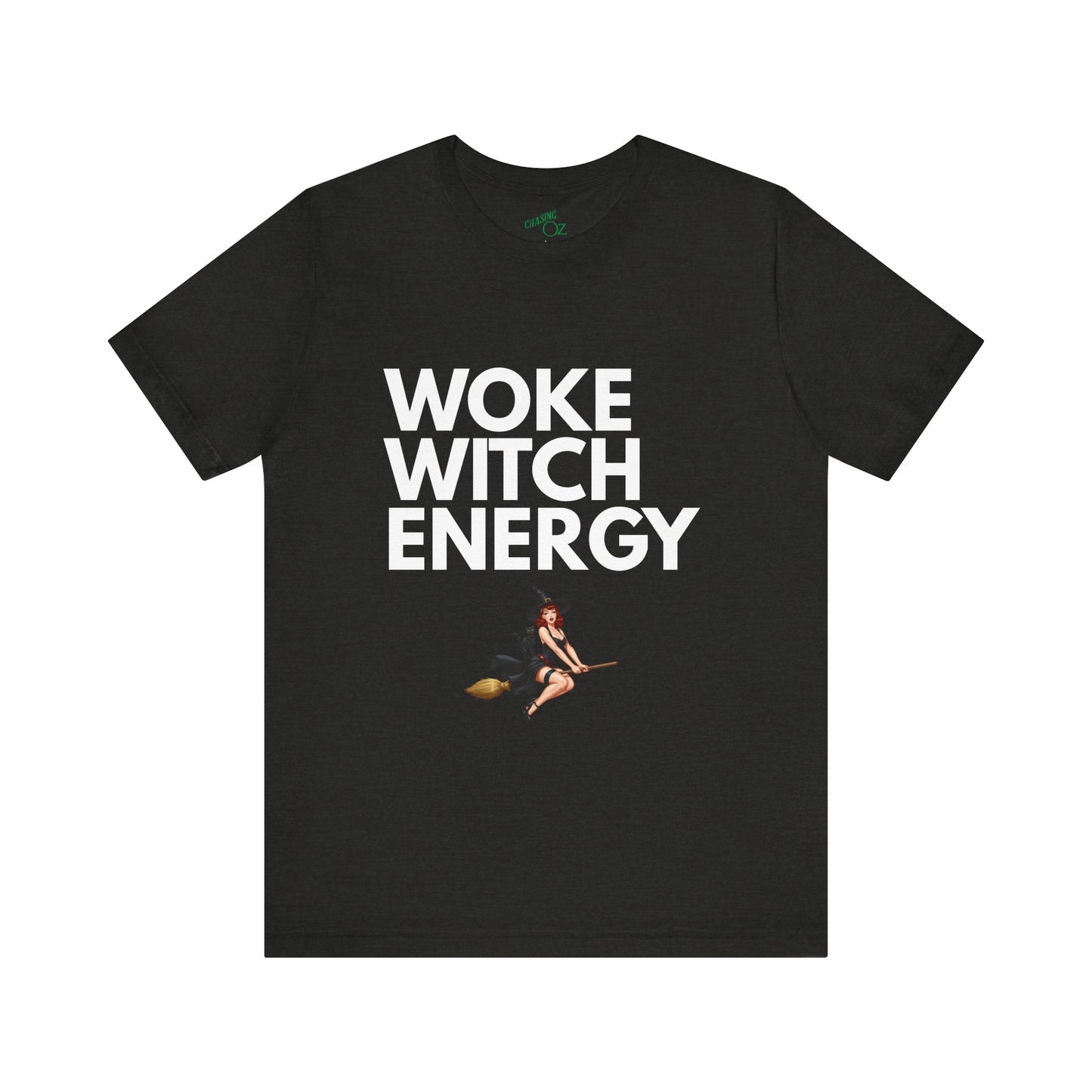 Woke Witch Energy - Unisex Tee