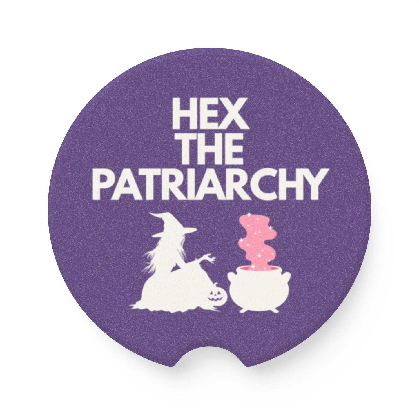 Hex the Patriarchy - Soapstone Car Coaster