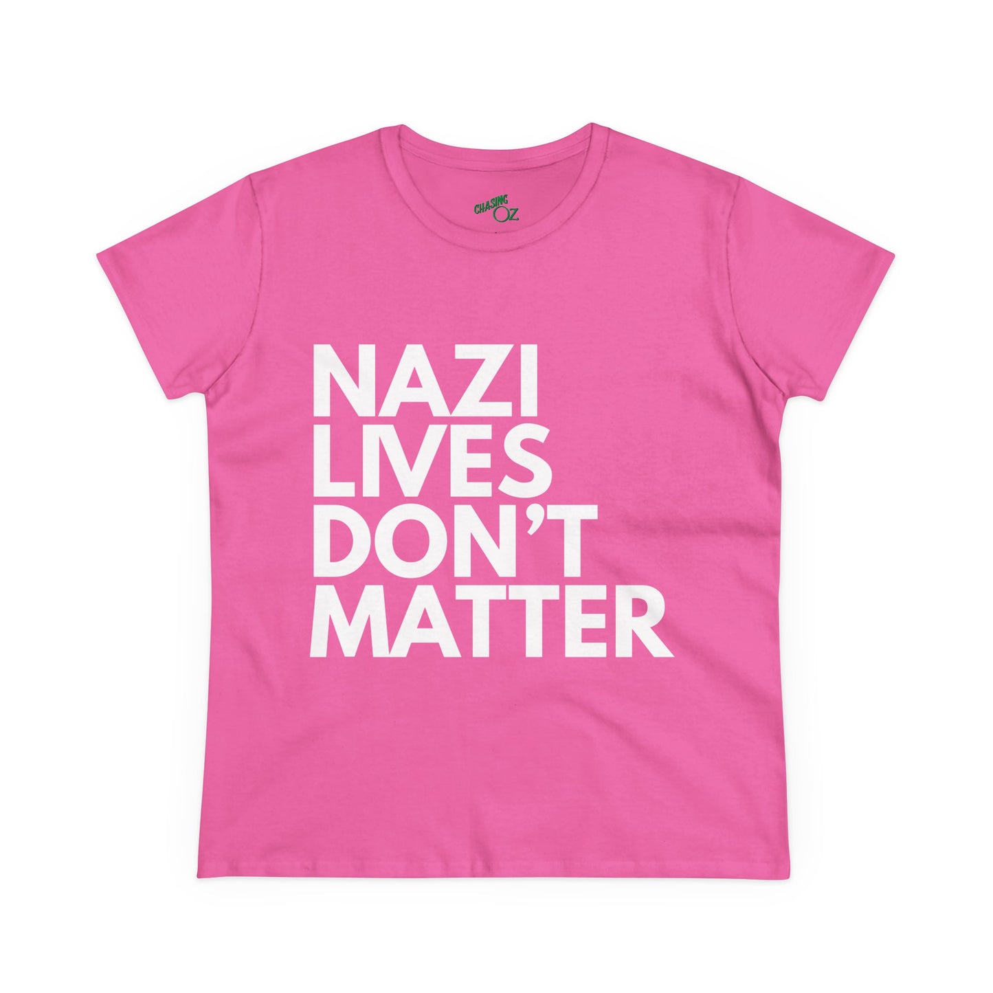 Nazi Lives Don't Matter - Women's Cotton Tee