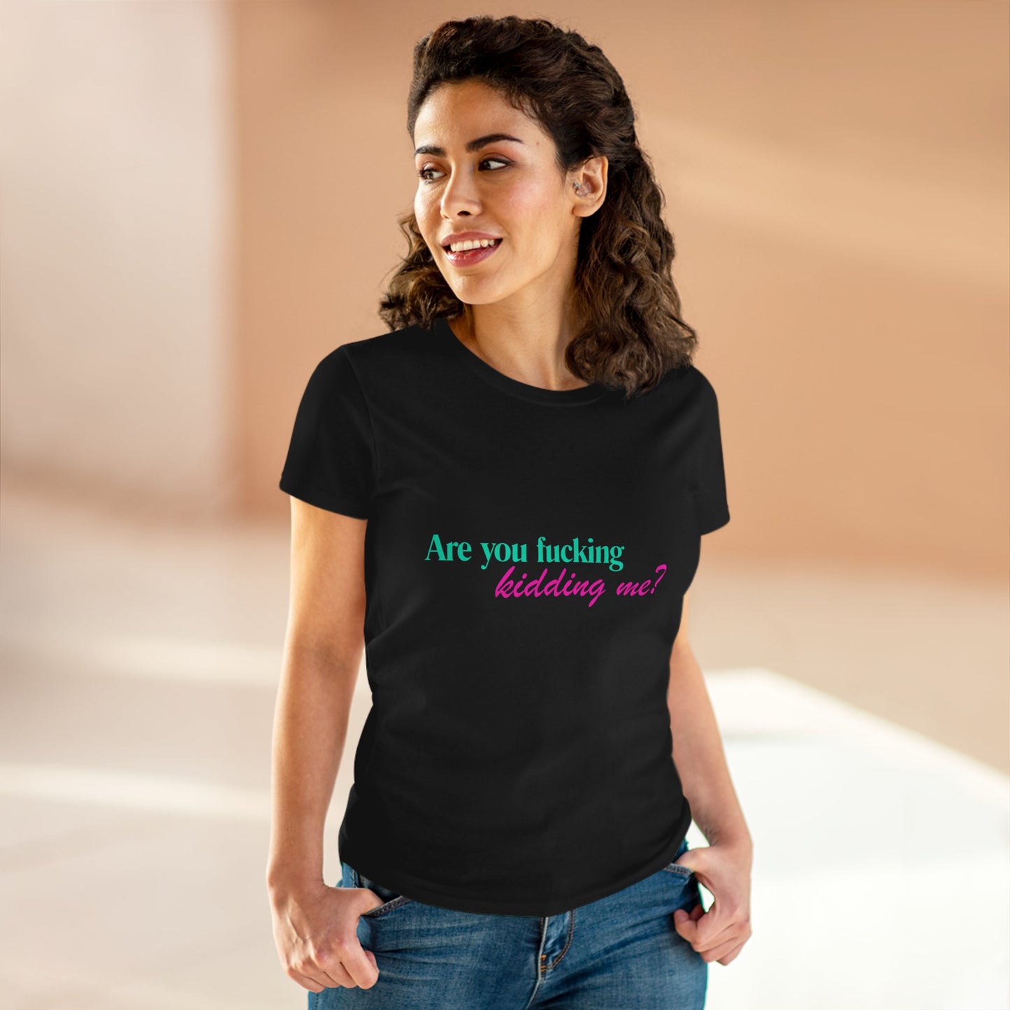 Are You Kidding Me - Women's Fitted Tee