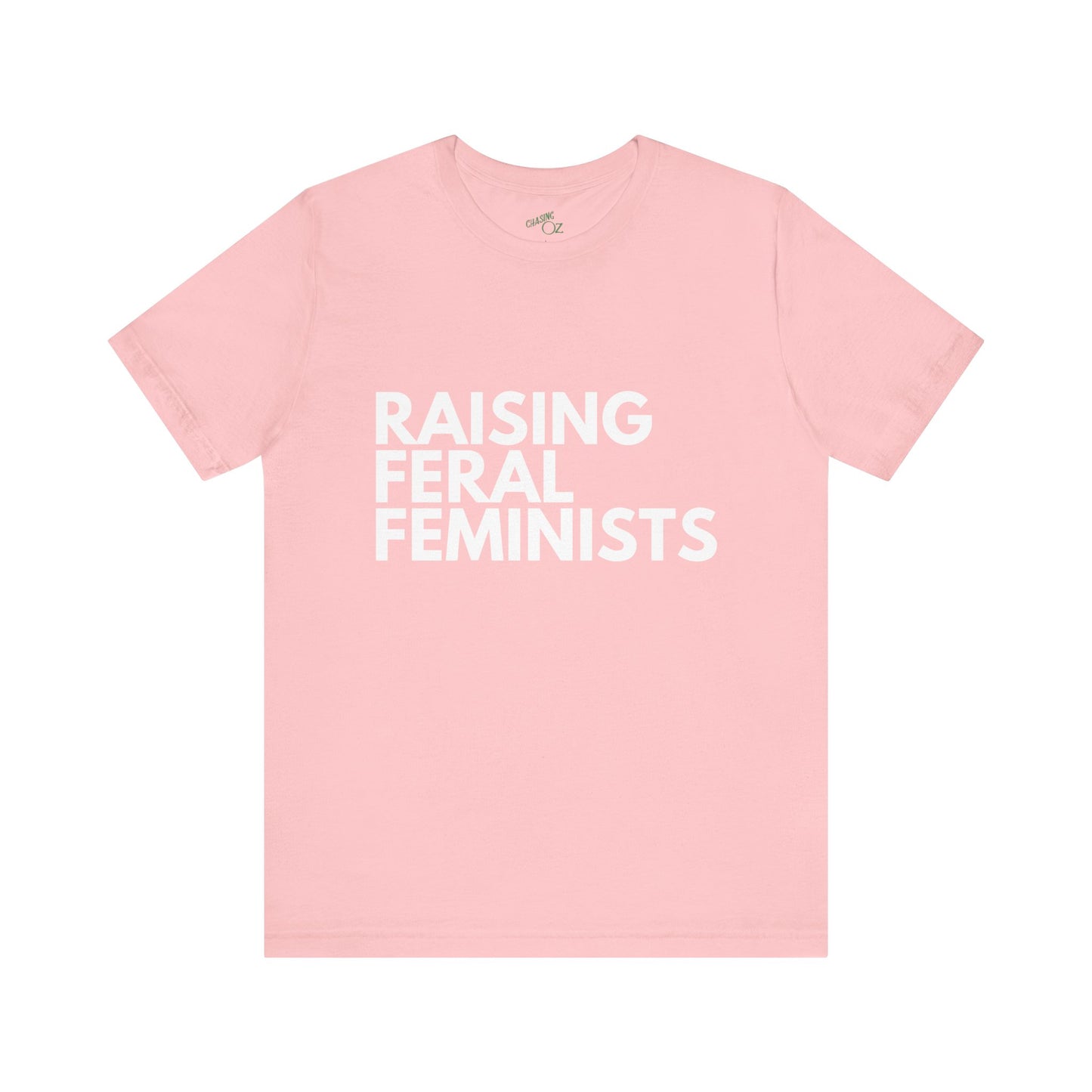 Raising Feral Feminists - Unisex Tee