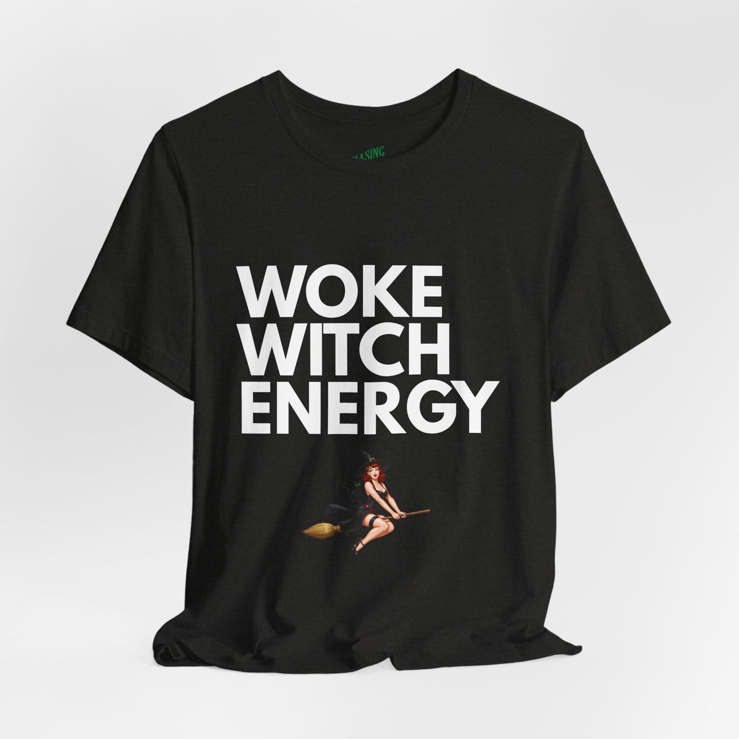Woke Witch Energy - Unisex Tee