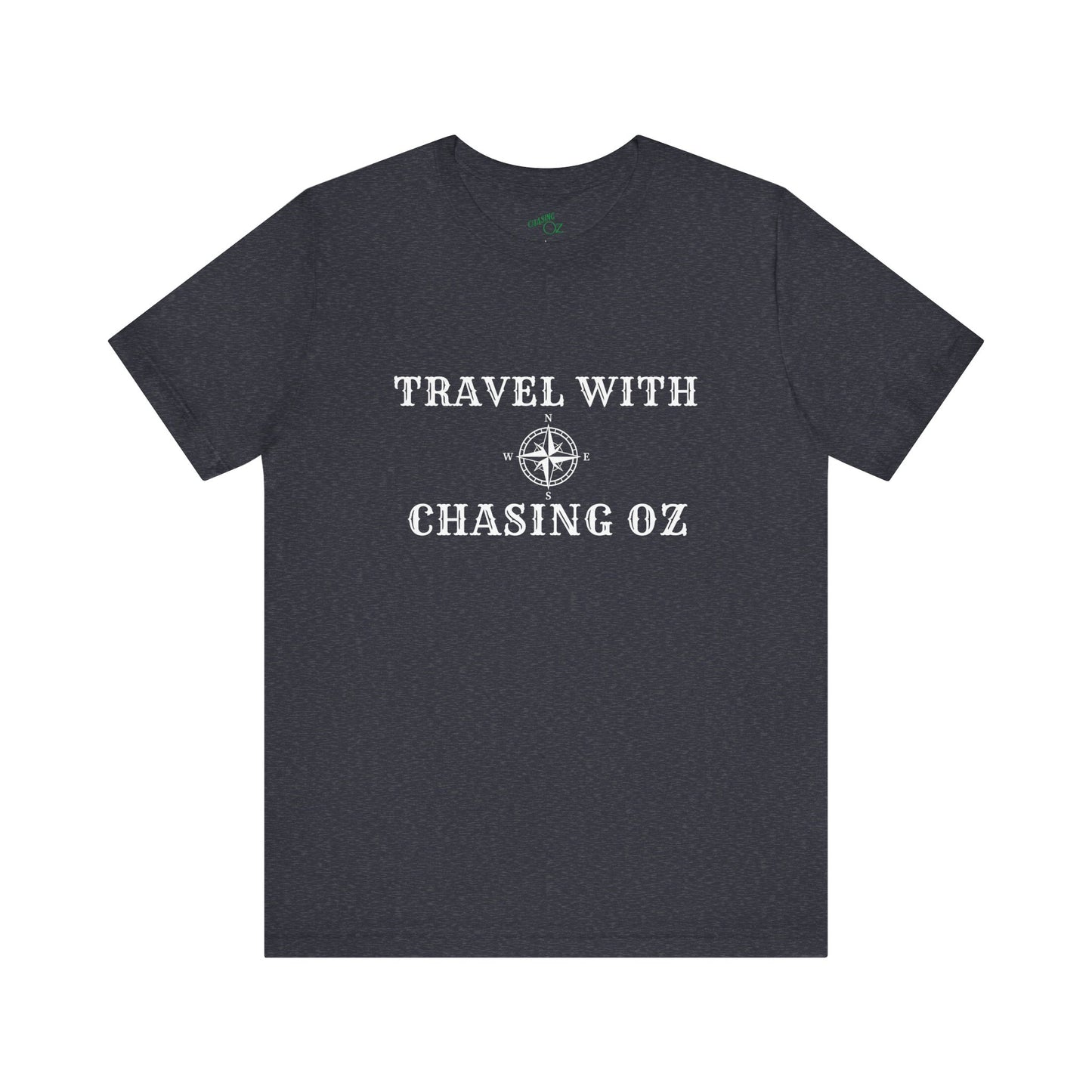 Travel w/Chasing Oz - Unisex Tee