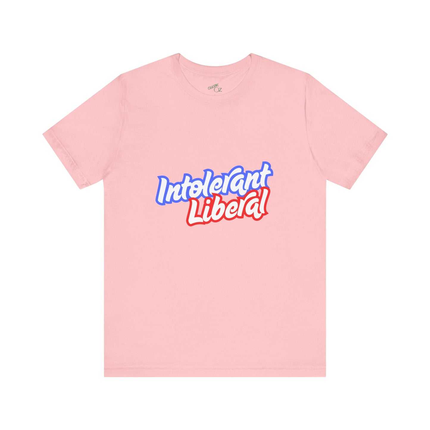 Intolerant Liberal - Unisex Jersey Tee
