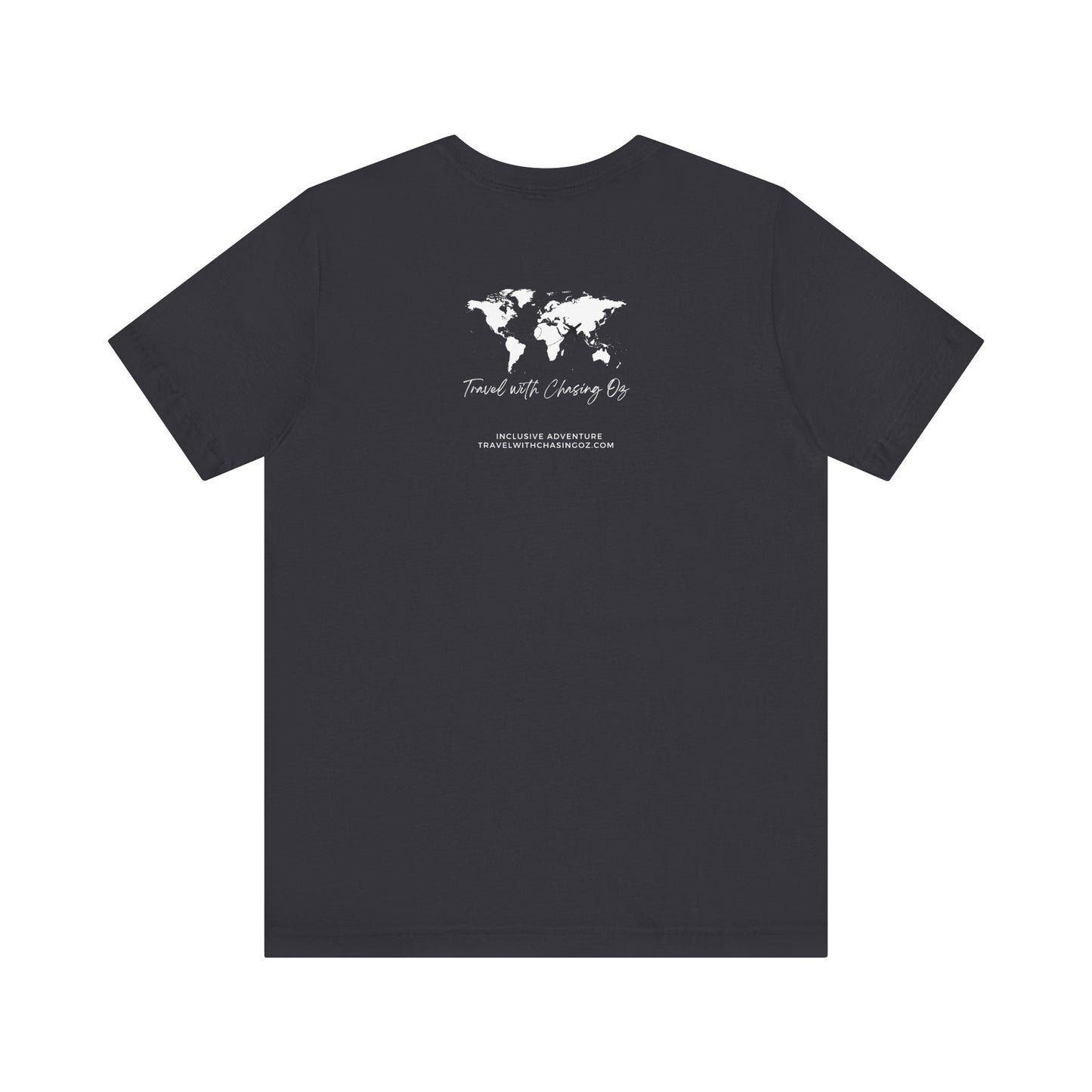 Travel w/Chasing Oz - Unisex Tee
