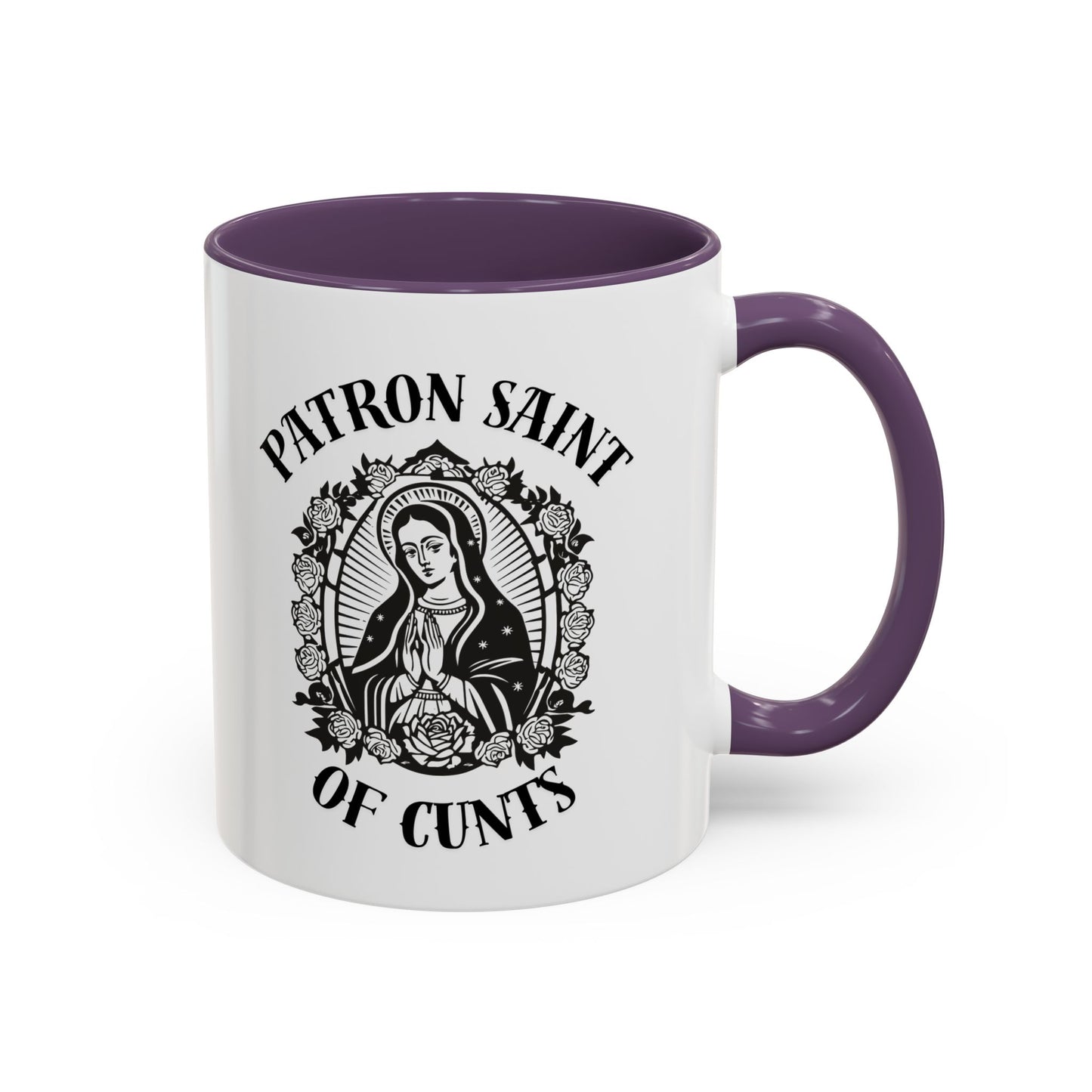 Patron Saint of Cunts - Coffee Mug (11 & 15 oz)