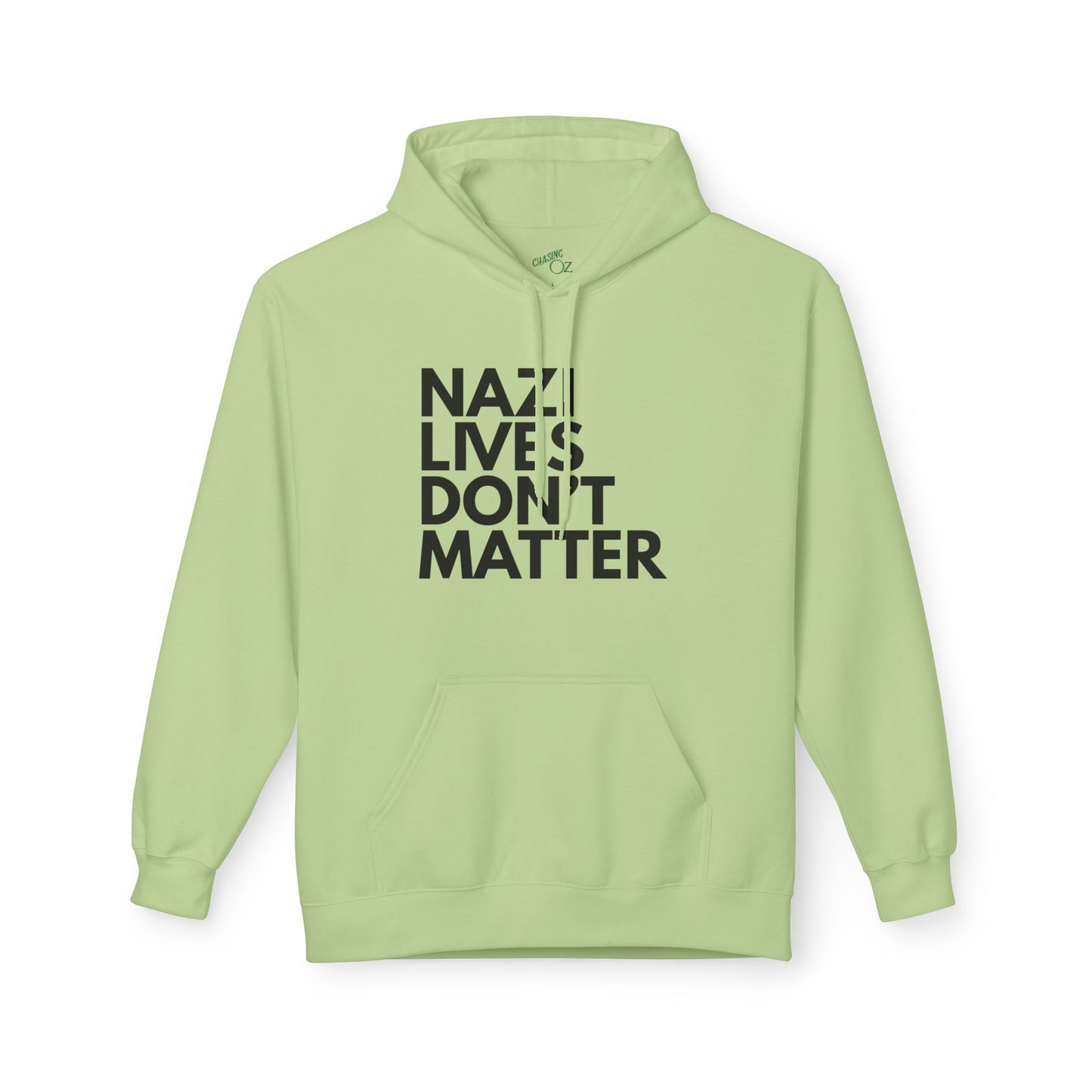 Nazi Lives Don't Matter - Unisex Hoodie