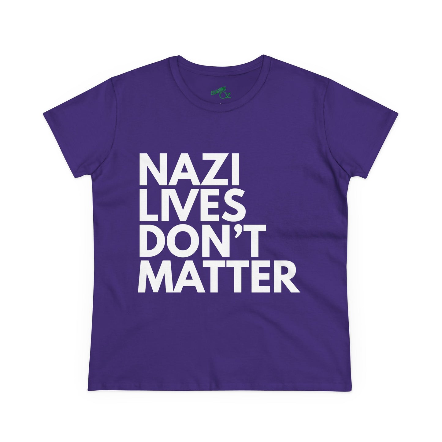 Nazi Lives Don't Matter - Women's Cotton Tee