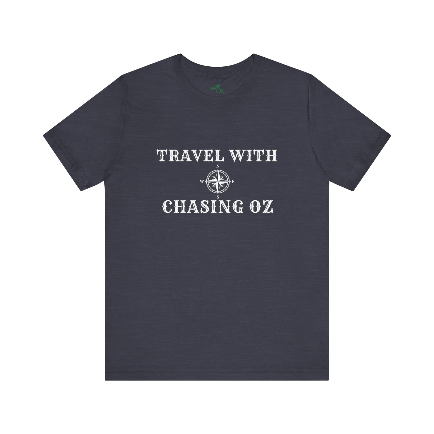 Travel w/Chasing Oz - Unisex Tee