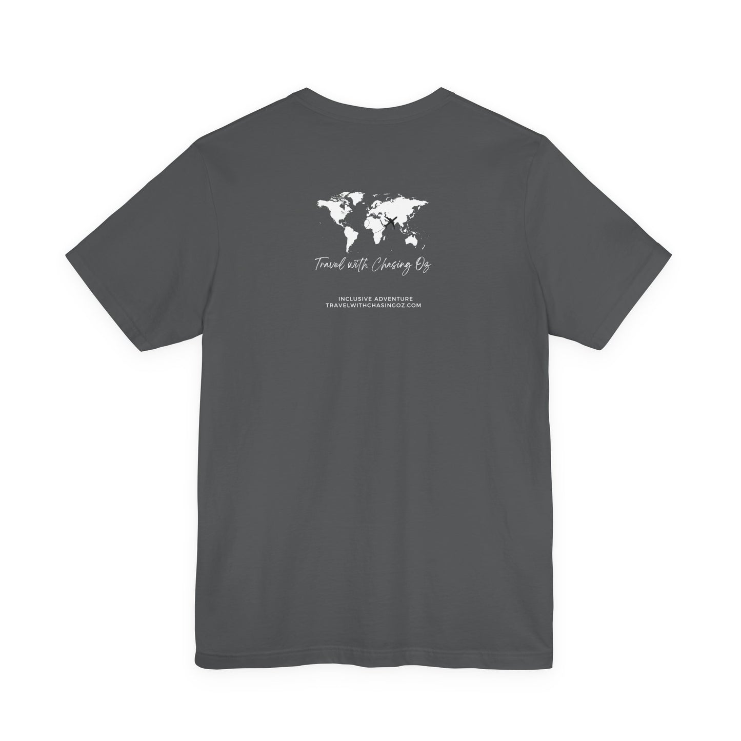 Travel w/Chasing Oz - Unisex Tee
