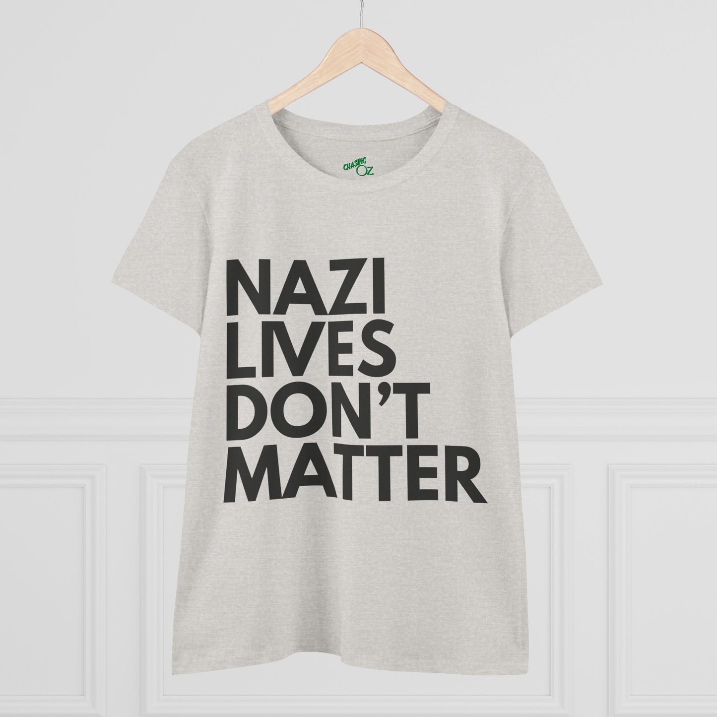 Nazi Lives Don't Matter - Women's Cotton Tee