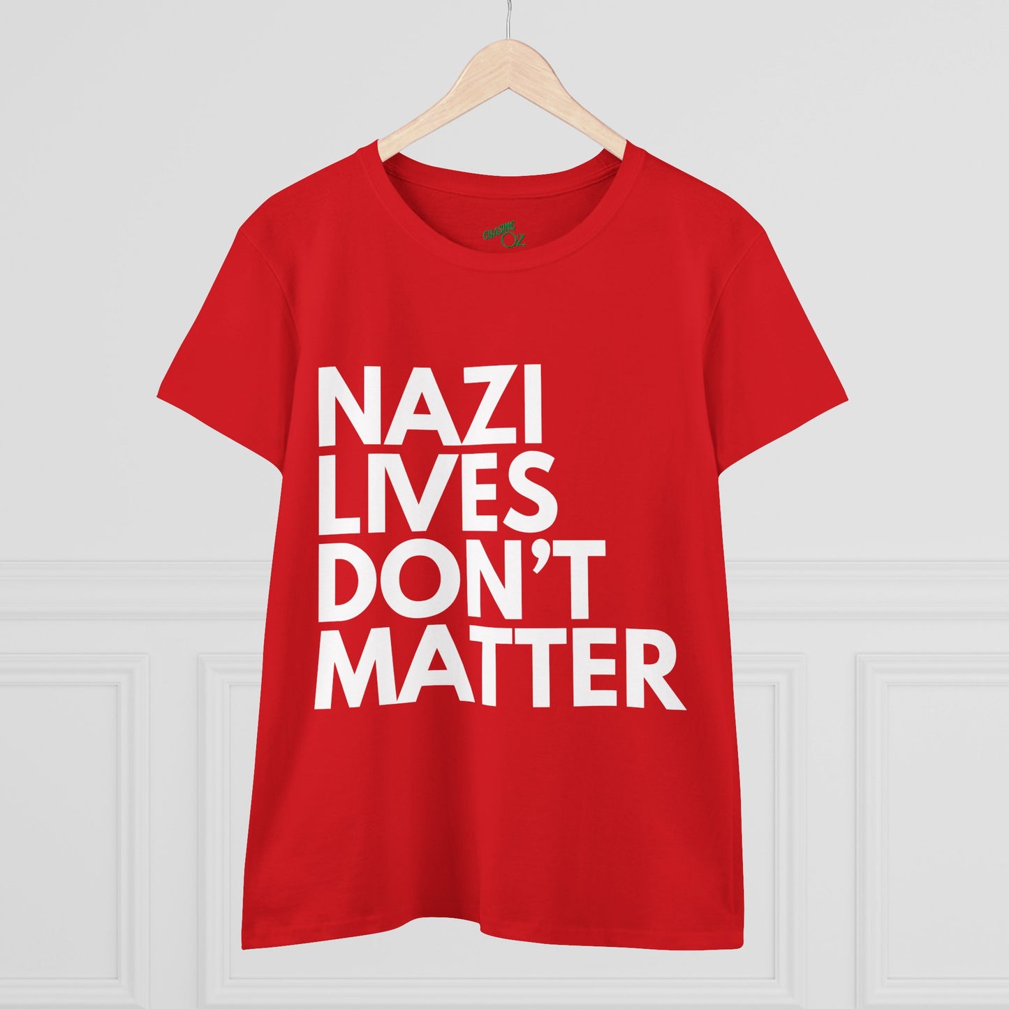 Nazi Lives Don't Matter - Women's Cotton Tee