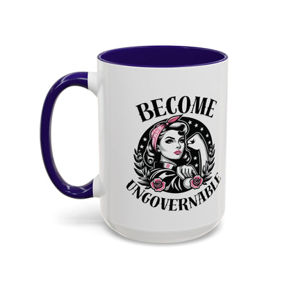 Become Ungovernable - Mug (11oz, 15oz)