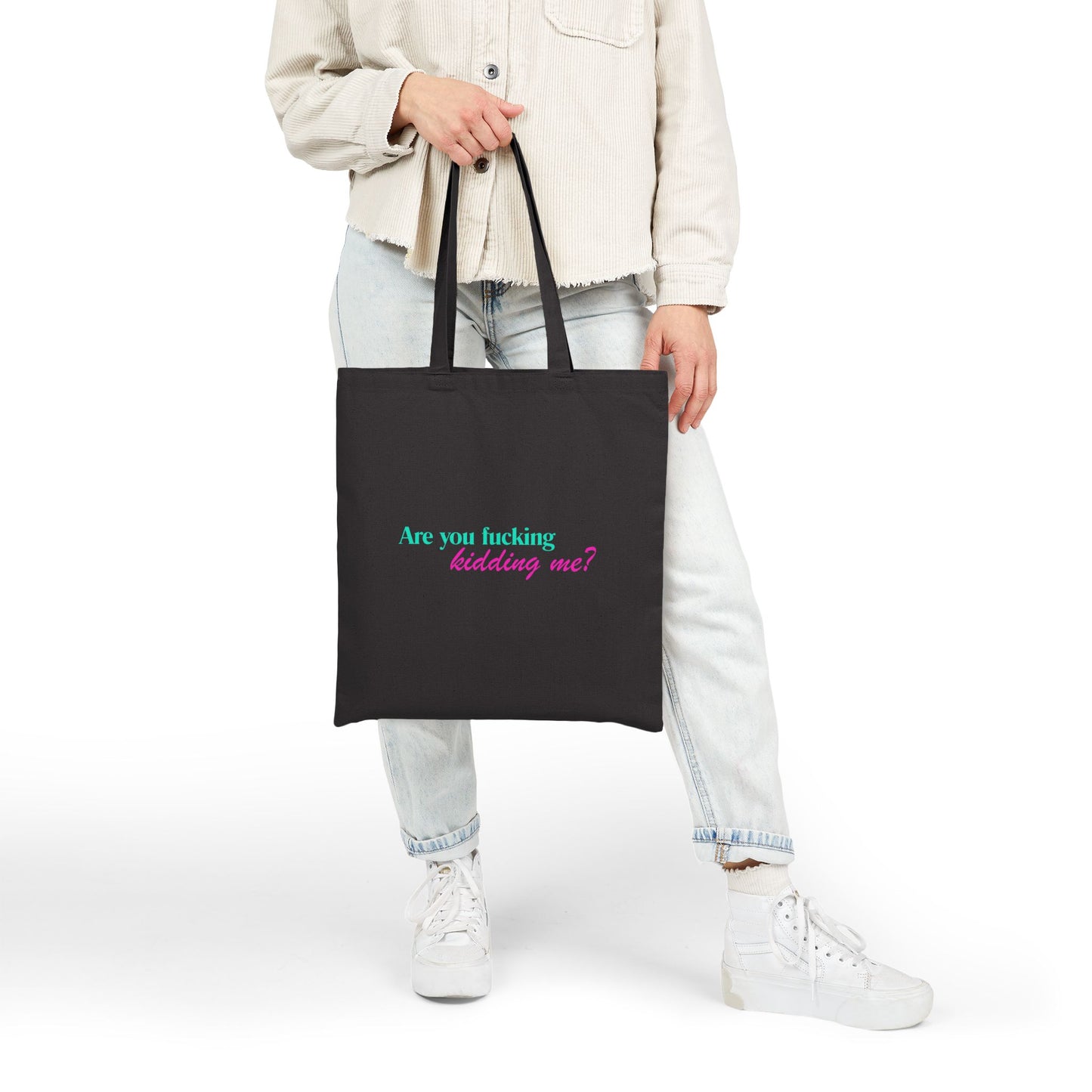 Are you fucking kidding me? - Tote Bag