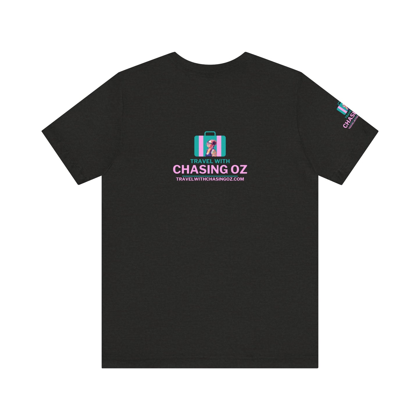 Logo on the BACK Travel with Chasing Oz - Unisex Jersey Tee