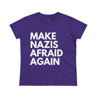 Make Nazis Afraid Again - Women's Cotton Tee