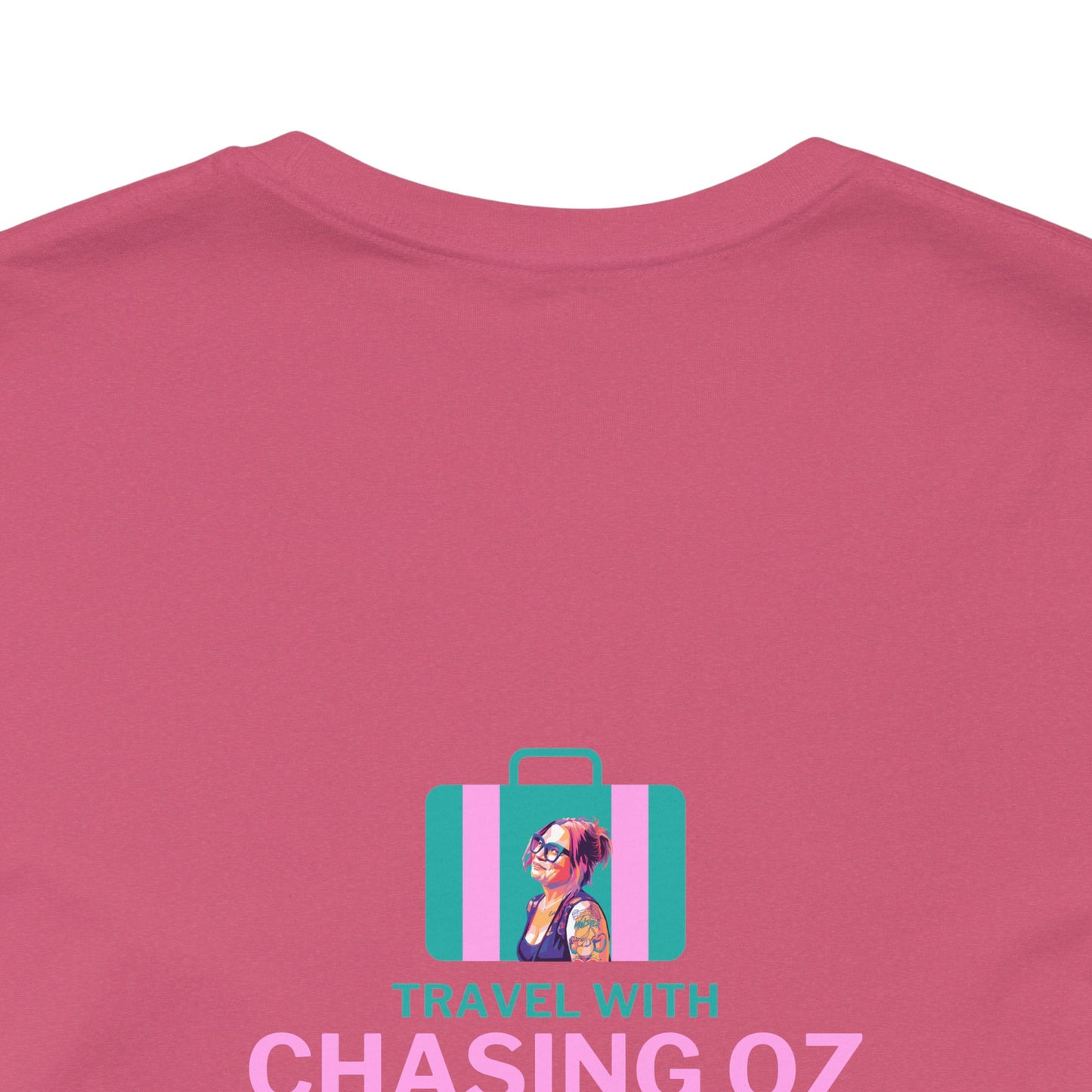 Logo on the BACK Travel with Chasing Oz - Unisex Jersey Tee