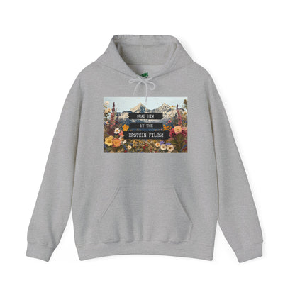 Grab Him by the Files - Unisex Hoodie