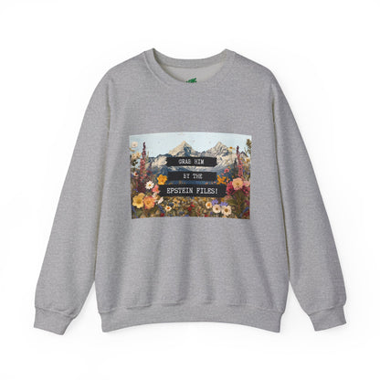 Grab Him by the Files - Crewneck Sweatshirt