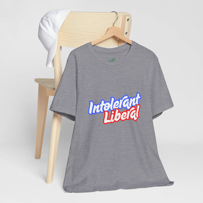 Intolerant Liberal - Unisex Jersey Tee