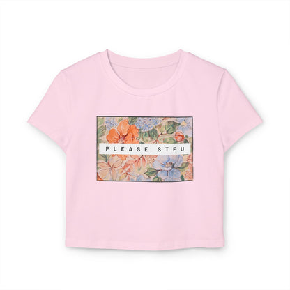 Please STFU Women's Baby Tee