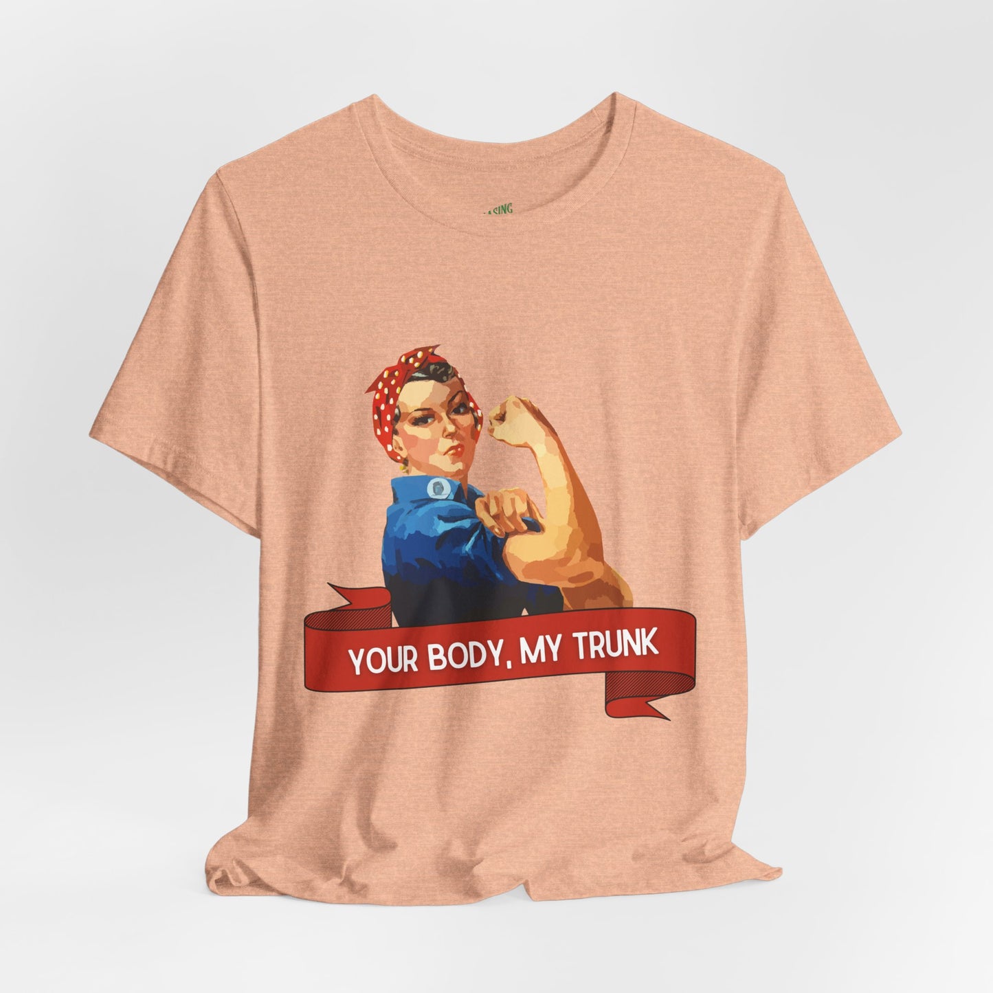 Your Body, My Trunk Unisex Jersey Short Sleeve Tee