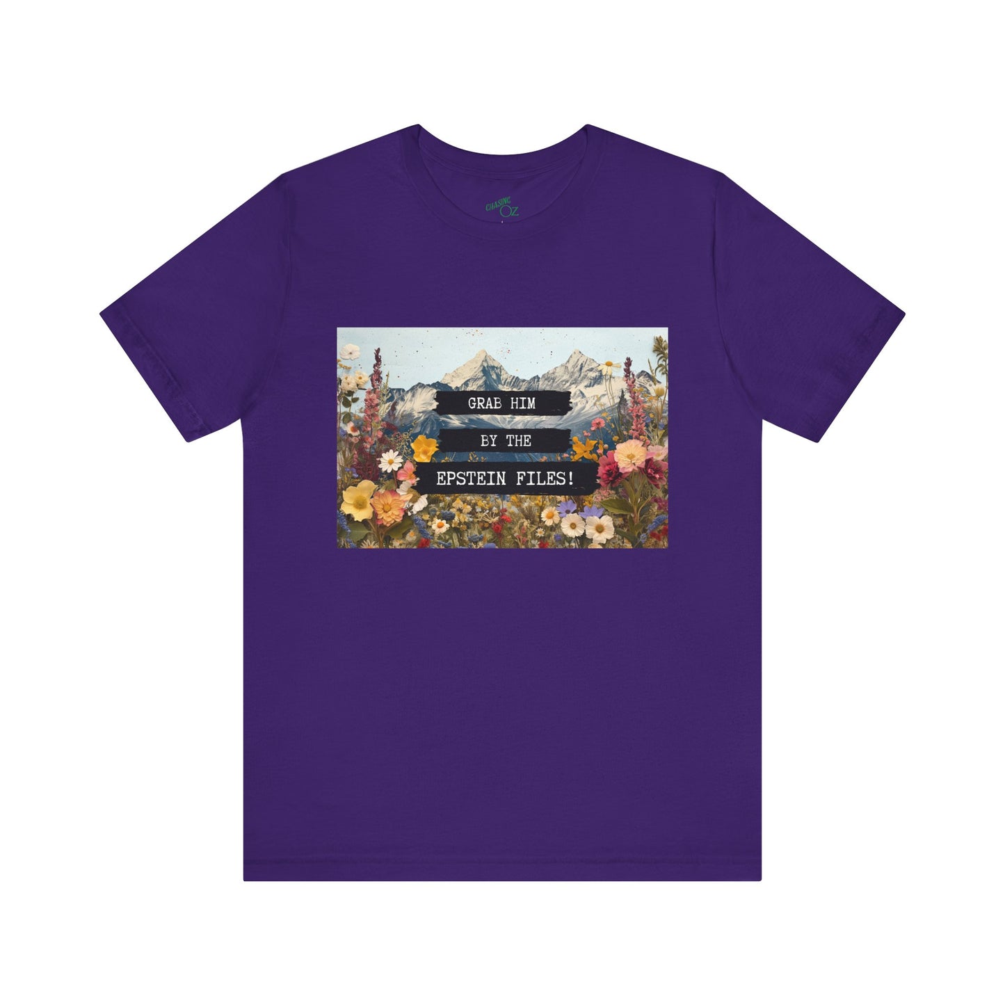 Grab Him by the Files - Unisex Tee