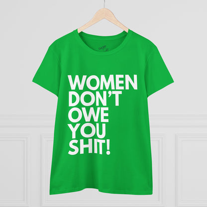 Women Don't Owe You - Women's Fitted Tee