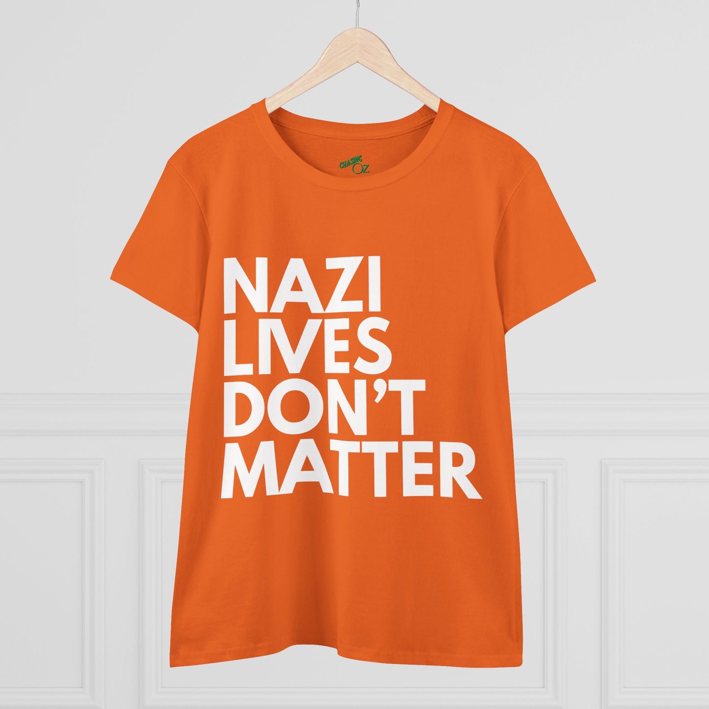 Nazi Lives Don't Matter - Women's Cotton Tee