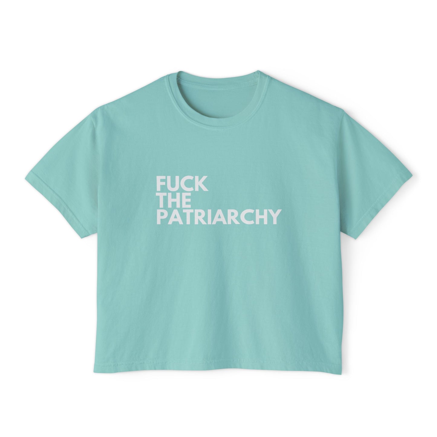 F the Patriarchy - Women's Boxy Tee