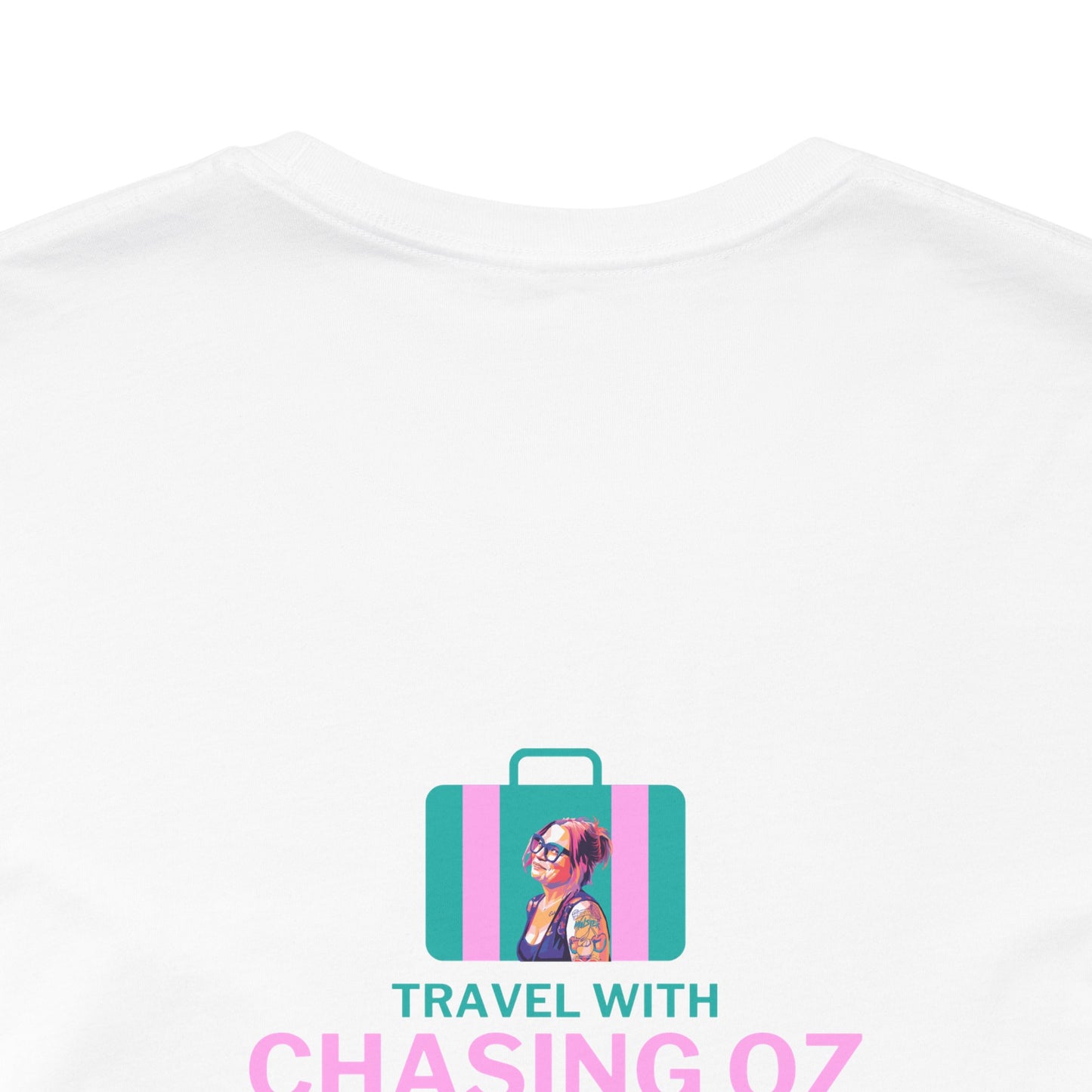 Logo on the BACK Travel with Chasing Oz - Unisex Jersey Tee