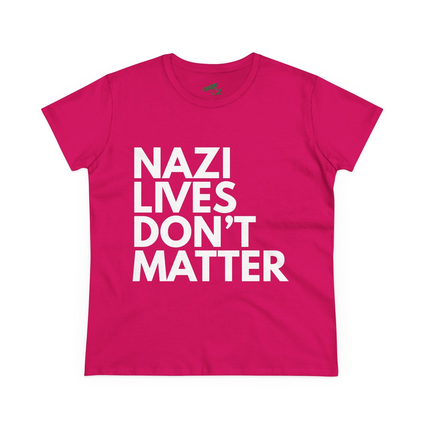 Nazi Lives Don't Matter - Women's Cotton Tee