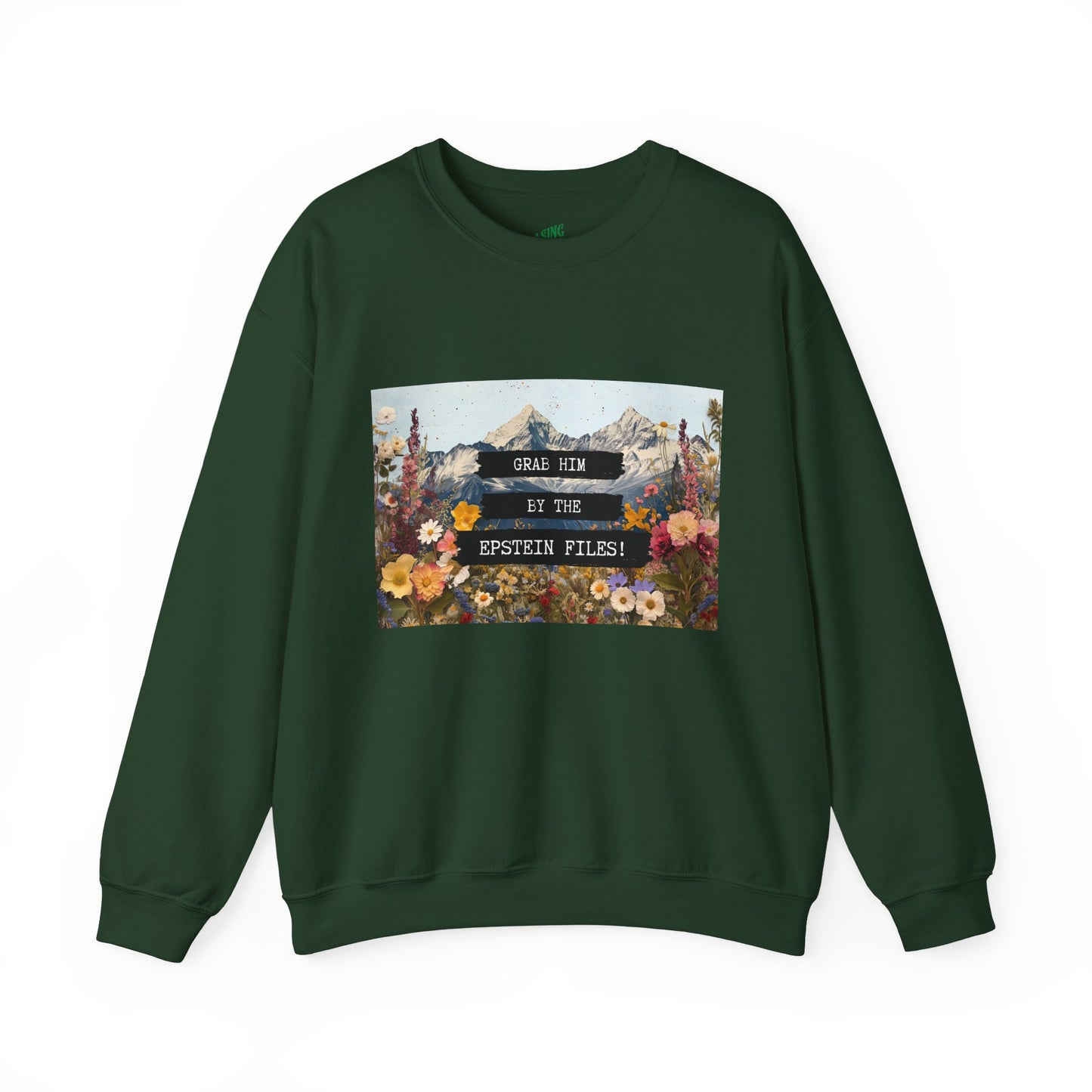 Grab Him by the Files - Crewneck Sweatshirt