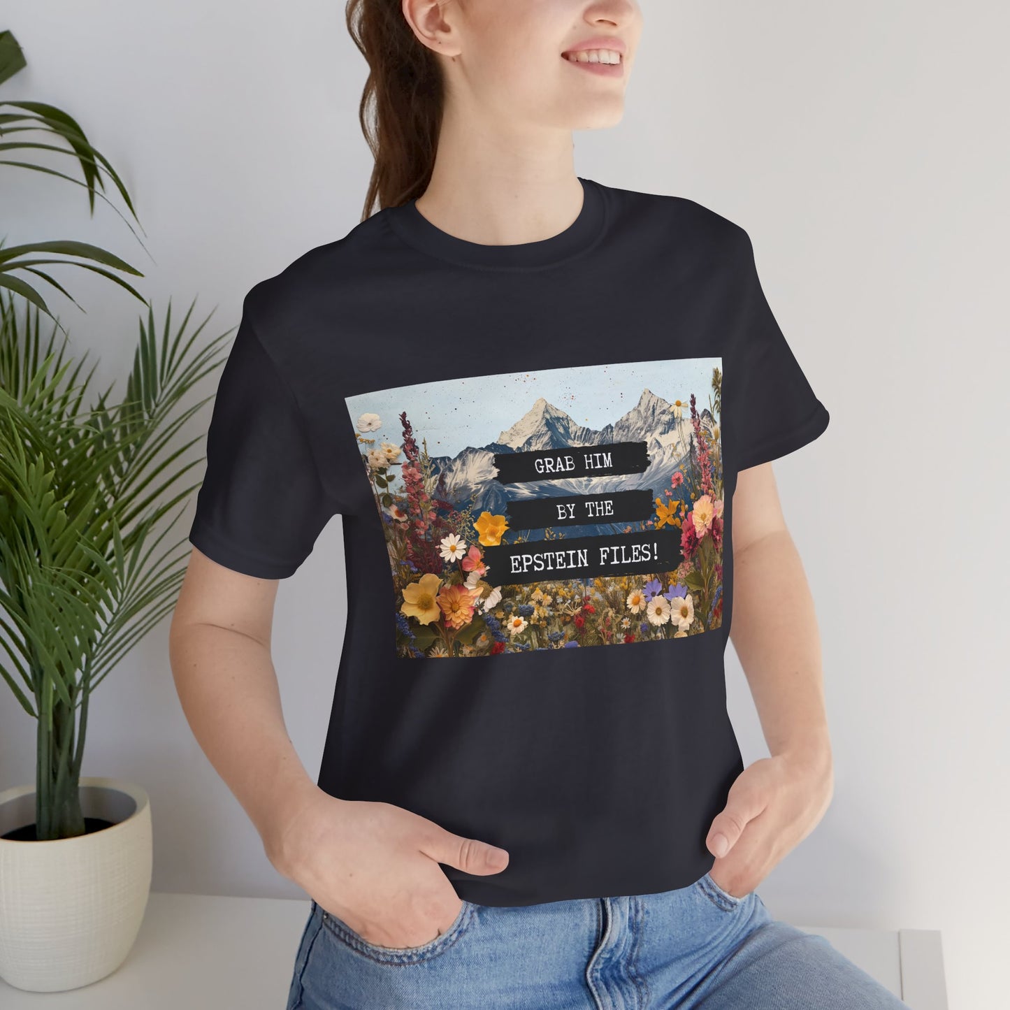 Grab Him by the Files - Unisex Tee