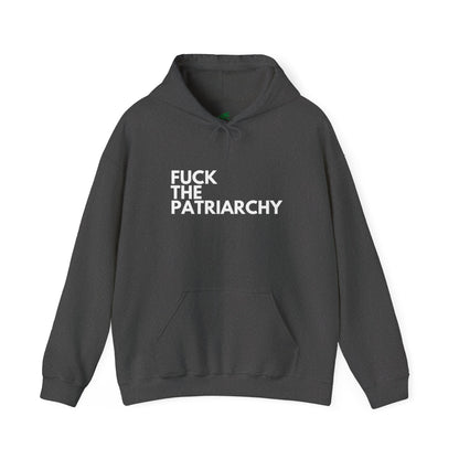 F the Patriarchy - Unisex Hoodie