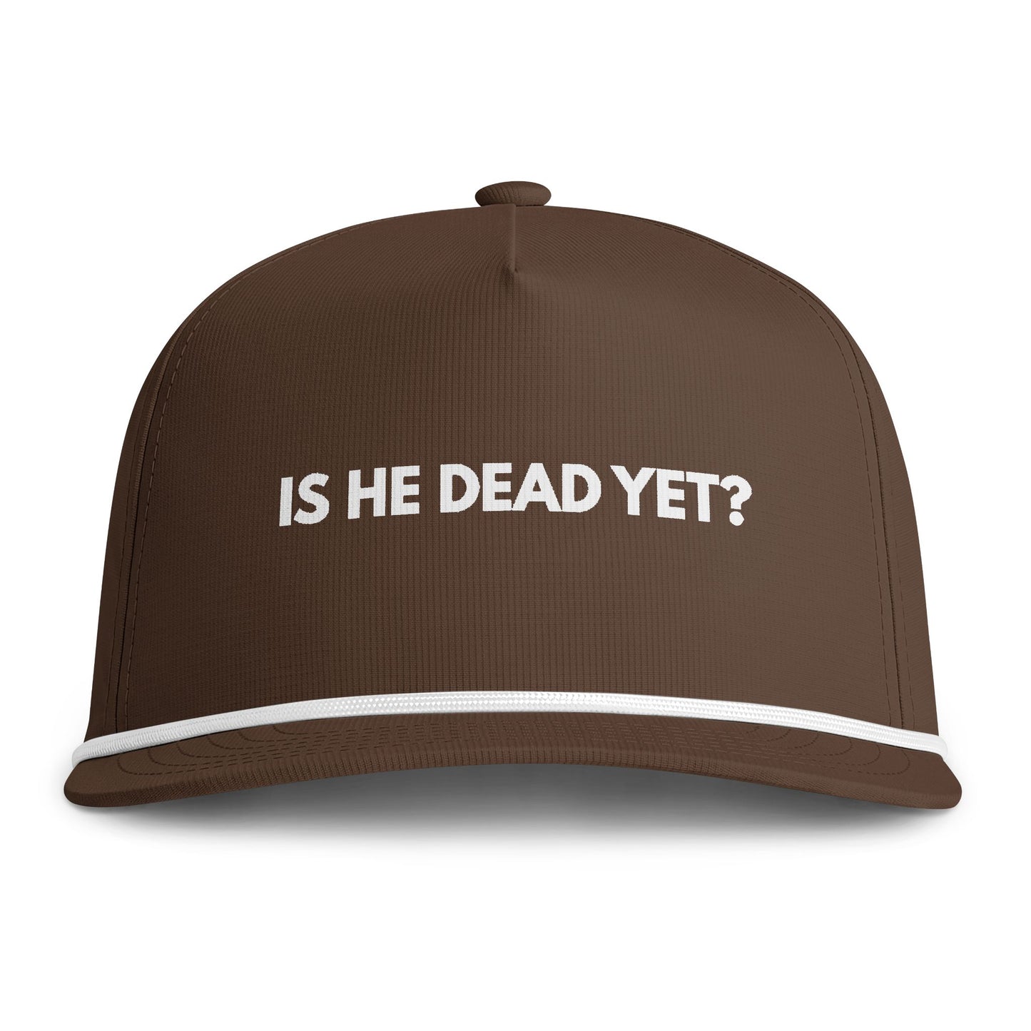 "Is He Dead Yet?" Embroidered Trucker Rope Hat