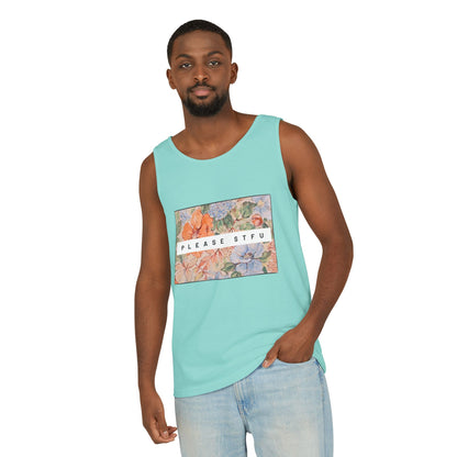 Please STFU Unisex Garment-Dyed Tank Top