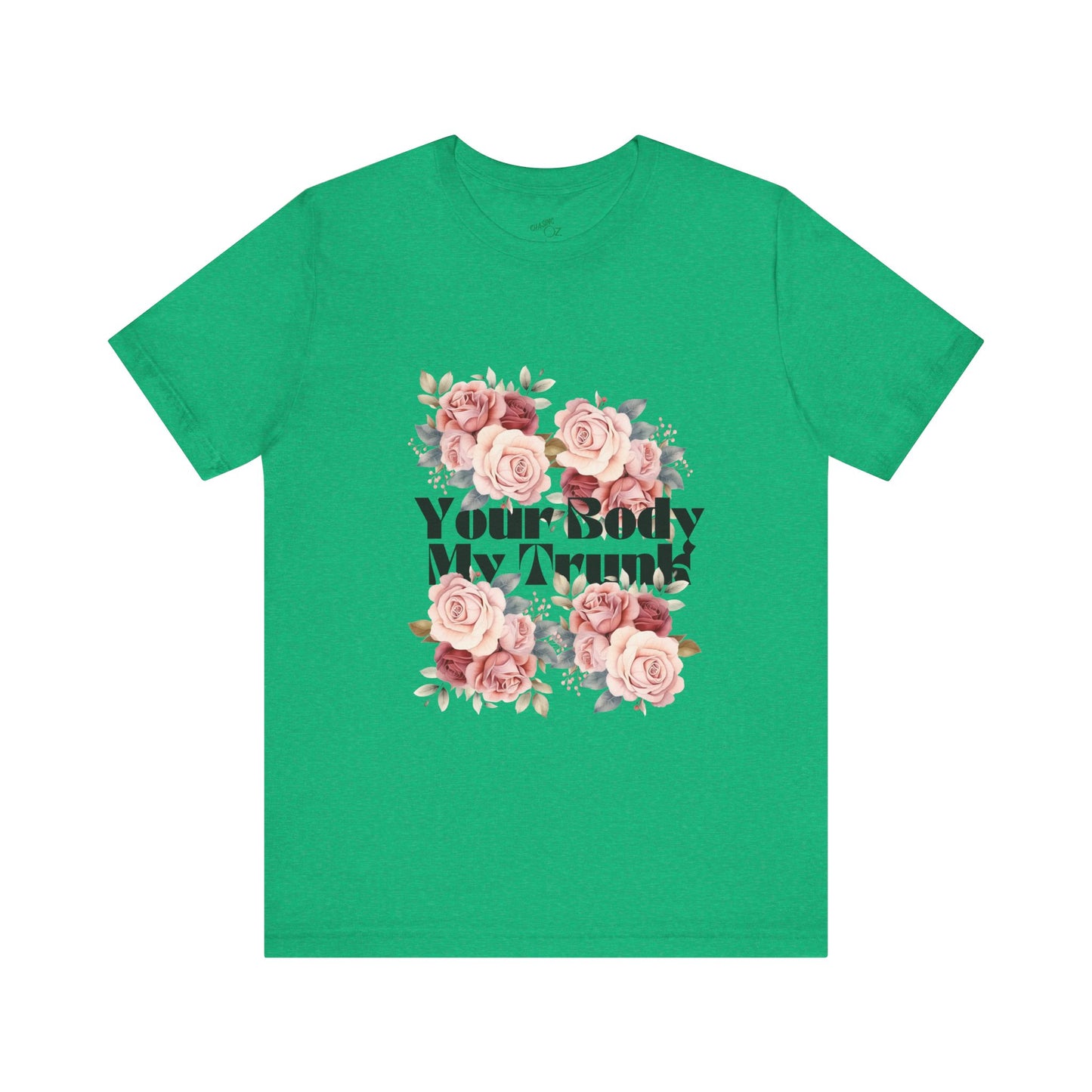 Your Body My Trunk - Unisex Jersey Short Sleeve Tee