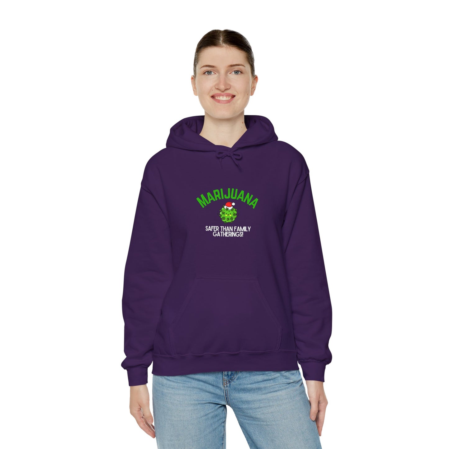 Marijuana Safer Than Family Gatherings - Unisex Hoodie