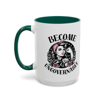 Become Ungovernable - Mug (11oz, 15oz)