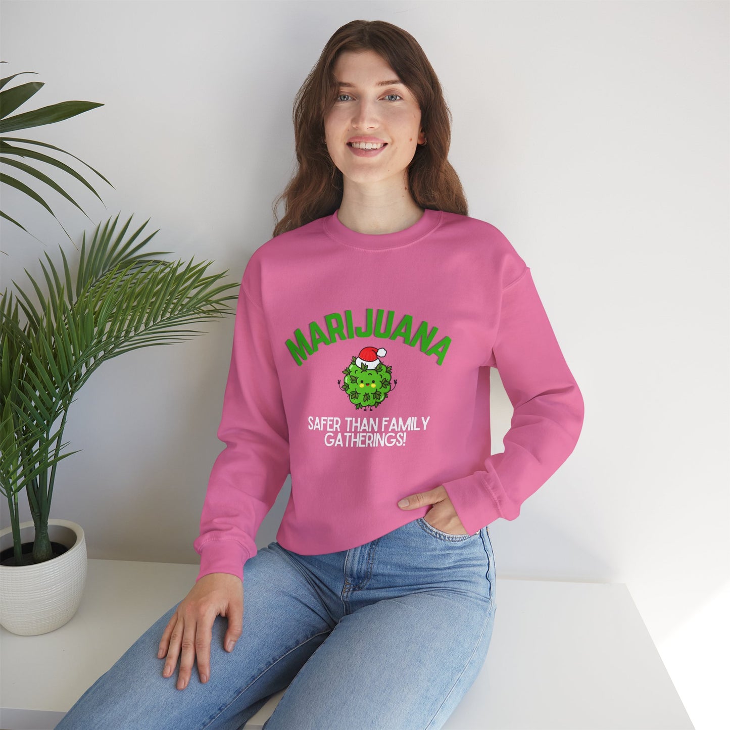 Marijuana Safer Than Family Gatherings - Unisex Crewneck Sweatshirt