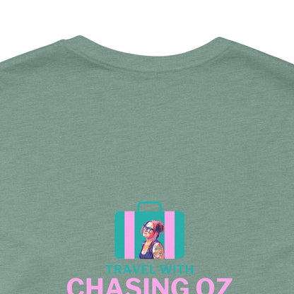 Logo on the BACK Travel with Chasing Oz - Unisex Jersey Tee