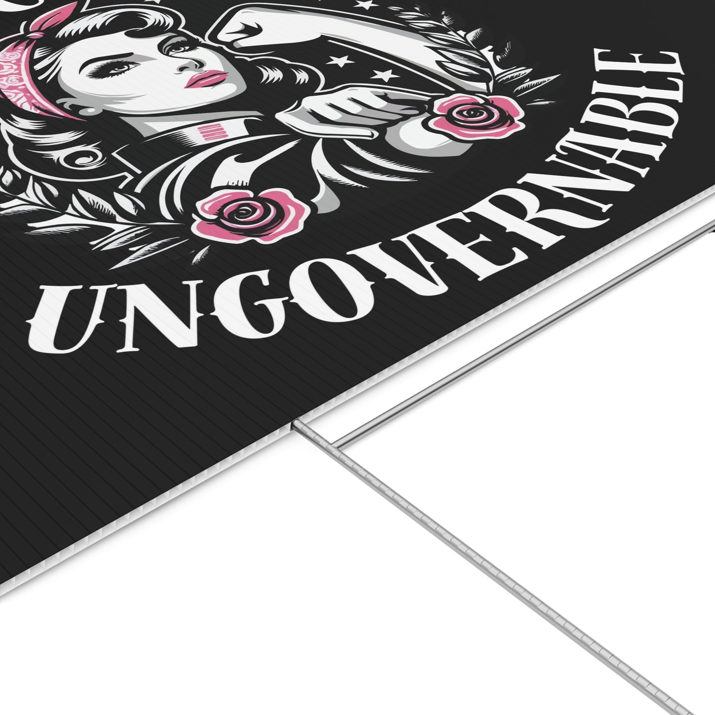 Become Ungovernable - Yard Sign