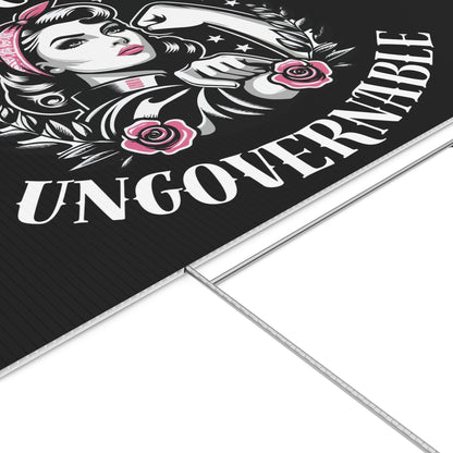 Become Ungovernable - Yard Sign