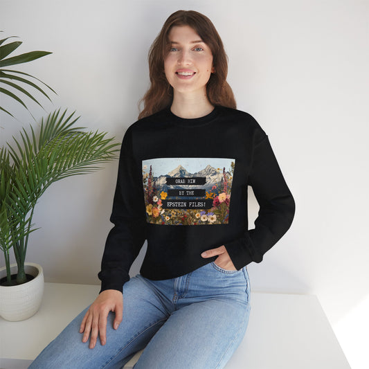 Grab Him by the Files - Crewneck Sweatshirt