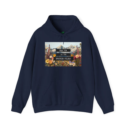 Grab Him by the Files - Unisex Hoodie