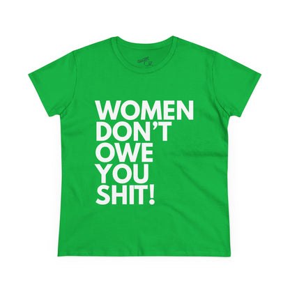 Women Don't Owe You - Women's Fitted Tee