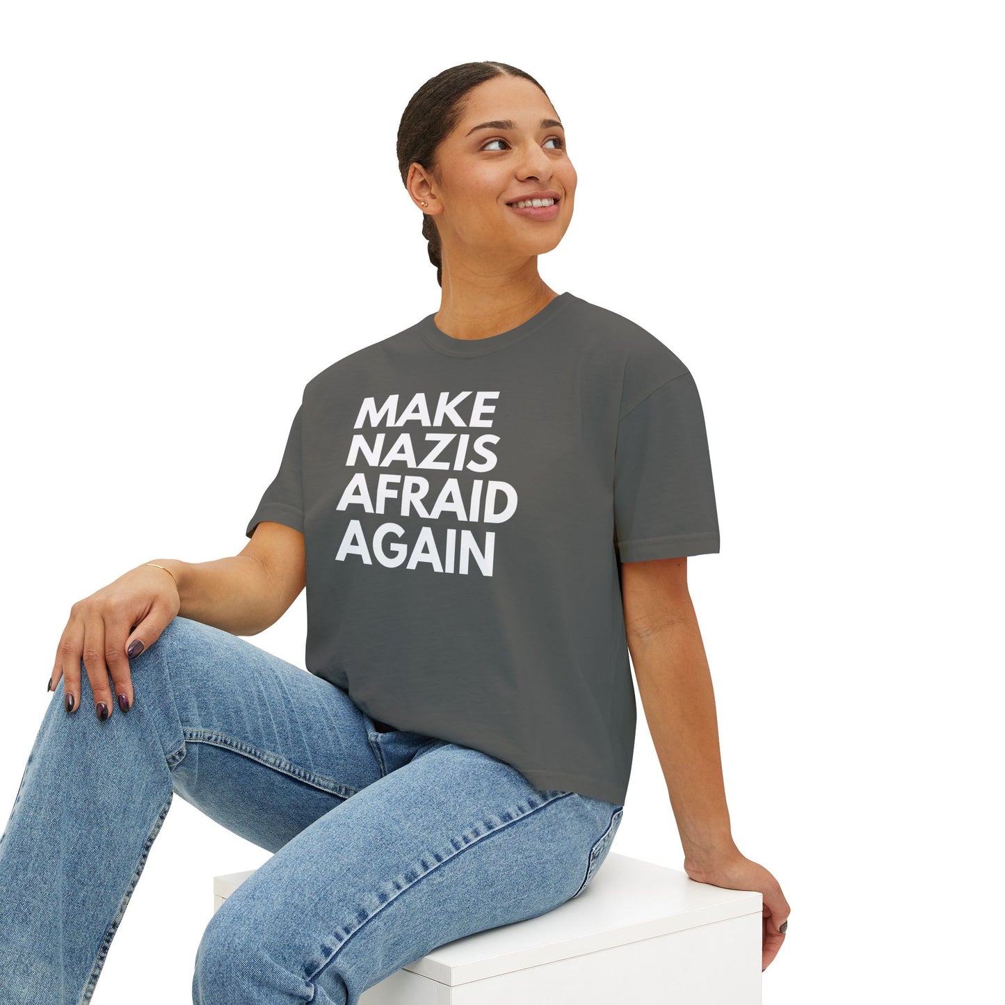 Make Nazis Afraid Again - Women's Boxy Tee