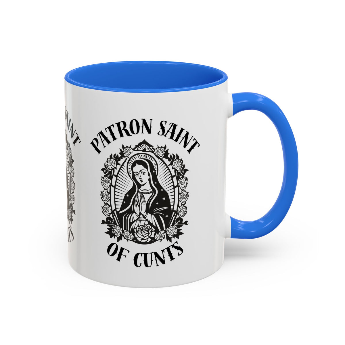Patron Saint of Cunts - Mug